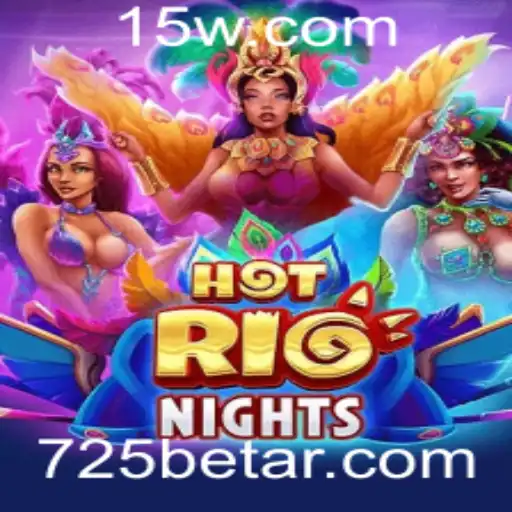 Descubra o fascinante mundo de HotRioNights: O jogo que está conquistando a 725bet
