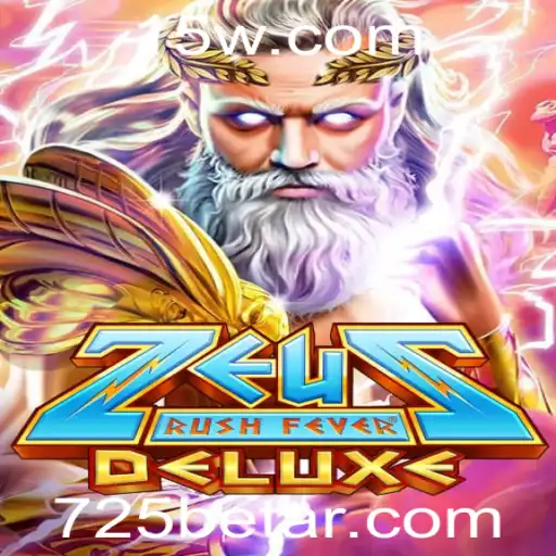 ZeusRushFeverDeluxe: Mergulhe na Aventura Mitológica com 725bet
